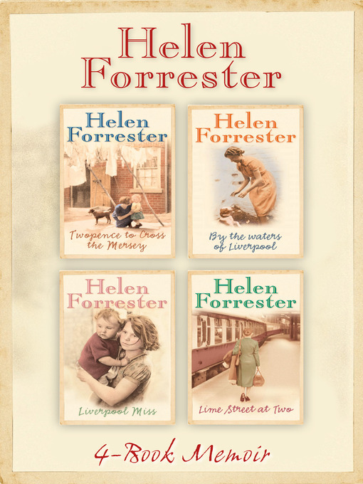 Title details for The Complete Helen Forrester 4-Book Memoir by Helen Forrester - Available